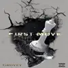 Grovey - First Move - EP